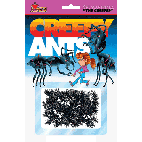 Creepy Fake Ants